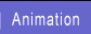 Animation