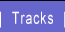 Tracks