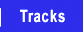 Tracks