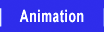 Animation