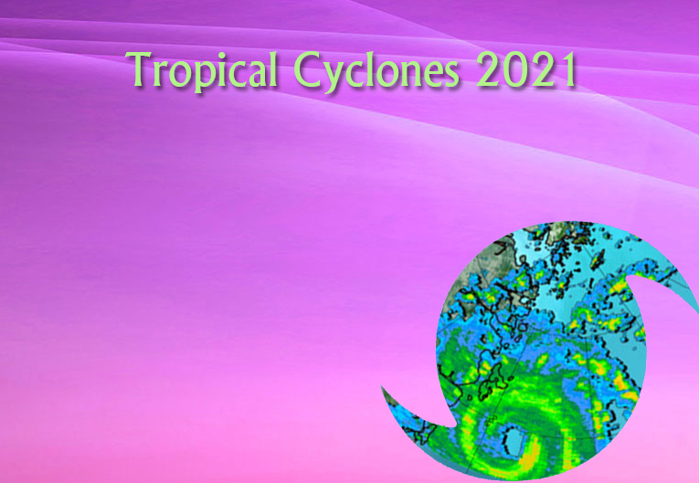 Tropical Cyclones 2021