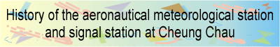 History of the aeronautical meteorological station and signal station at Cheung Chau